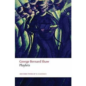 Playlets, Paperback - George Bernard Shaw imagine