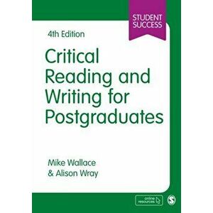 Critical Reading and Writing for Postgraduates, Hardback - Alison Wray imagine