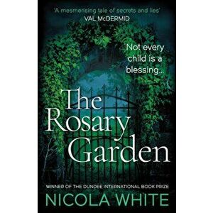 Rosary Garden, Paperback - Nicola White imagine
