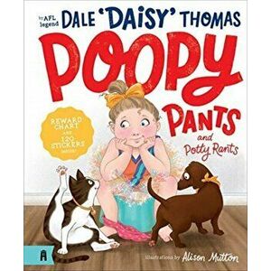 Poopy Pants and Potty Rants, Hardback - Dale Thomas imagine