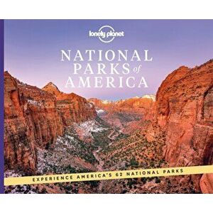 National Parks of America, Hardback - Lonely Planet imagine