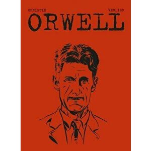 Orwell, Paperback - Pierre Christin imagine