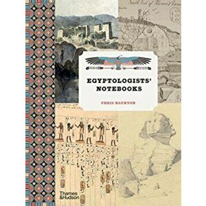 Egyptologists' Notebooks, Hardback - Chris Naunton imagine
