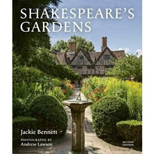 Shakespeare's Gardens, Hardback - Shakespeare Birthplace Trust imagine