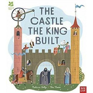 National Trust: The Castle the King Built, Hardback - Rebecca Colby imagine