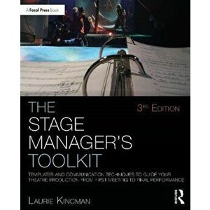 Stage Manager's Toolkit, Paperback - Laurie Kincman imagine