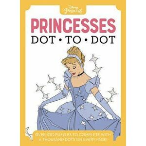Disney Dot-to-Dot Princesses, Paperback - Walt Disney Company Ltd. imagine
