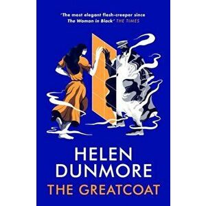 Greatcoat, Paperback - Helen Dunmore imagine