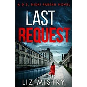 Last Request, Paperback - Liz Mistry imagine