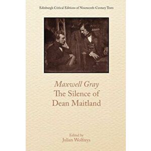 Maxwell Gray, the Silence of Dean Maitland, Paperback - Maxwell Gray imagine