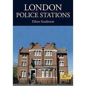 London Police Stations, Paperback - Eileen Sanderson imagine