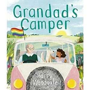 Grandad's Camper, Hardback - Harry Woodgate imagine