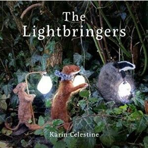 Lightbringers, Hardback - Karin Celestine imagine