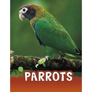 Parrots, Hardback - Mari Schuh imagine