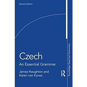 Czech. An Essential Grammar, Paperback - Karen Von Kunes imagine