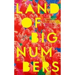 Land of Big Numbers, Hardback - Te-Ping Chen imagine