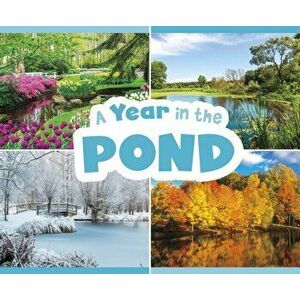 Year in the Pond, Paperback - Christina Mia Gardeski imagine