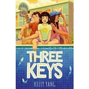 Three Keys, Paperback - Kelly Yang imagine
