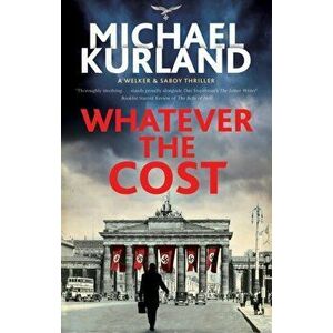 Whatever the Cost, Hardback - Michael Kurland imagine