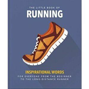 Little Book of Running. Quips and tips for motivation, Hardback - Orange Hippo! imagine