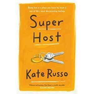 Super Host. the charming, compulsively readable novel of life, love and loneliness, Hardback - Kate Russo imagine
