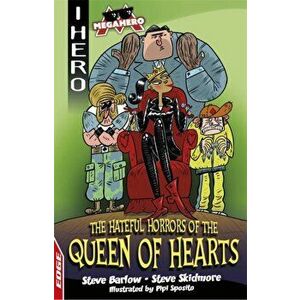 Hateful Horrors of the Queen of Hearts, Paperback - Steve Skidmore imagine