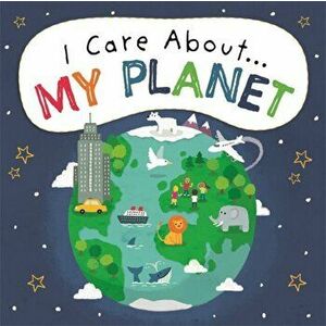 I Care About: My Planet, Paperback - Liz Lennon imagine