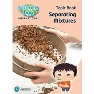 Science Bug: Separating mixtures Topic Book, Paperback - Deborah Herridge imagine