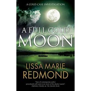 Full Cold Moon, Paperback - Lissa Marie Redmond imagine