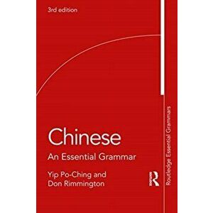 Chinese. An Essential Grammar, Paperback - Don Rimmington imagine