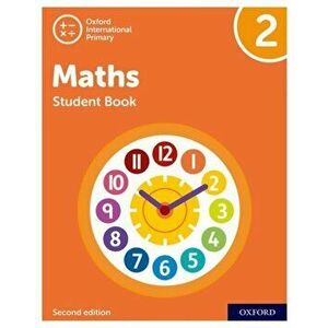 Oxford International Primary Maths Second Edition: Student Book 2, Paperback - Janet Rees imagine
