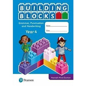 iPrimary Building Blocks: Spelling, Punctuation, Grammar and Handwriting Year 4, Paperback - Hannah Hirst-Dunton imagine