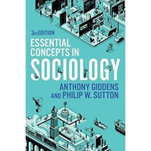 Essential Concepts in Sociology, Paperback - Philip W. Sutton imagine