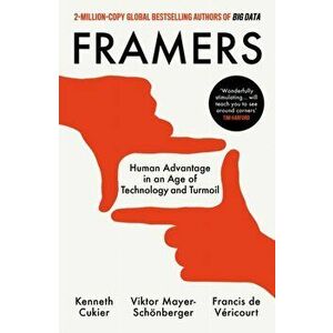 Framers. Human Advantage in an Age of Technology and Turmoil, Hardback - Francis De Vericourt imagine