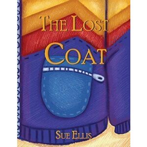 Lost Coat, Paperback - Sue Ellis imagine