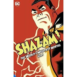 Shazam!: The World's Mightiest Mortal Vol. 3, Hardback - Don Newton imagine