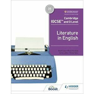 Cambridge IGCSE (TM) and O Level Literature in English, Paperback - Geoff Case imagine