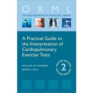 Practical Guide to the Interpretation of Cardiopulmonary Exercise Tests, Paperback - James H. imagine