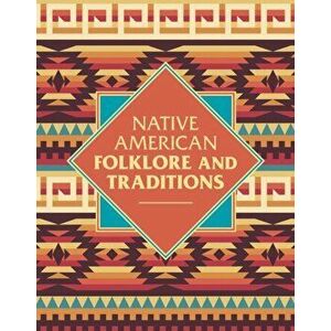 Native American Folklore & Traditions, Hardback - Elsie Clews Parson imagine