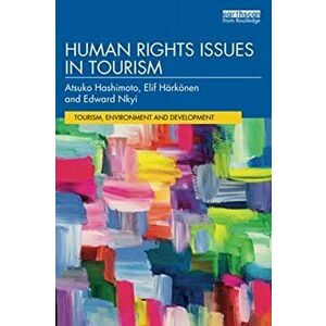 Human Rights Issues in Tourism, Paperback - Edward Nkyi imagine