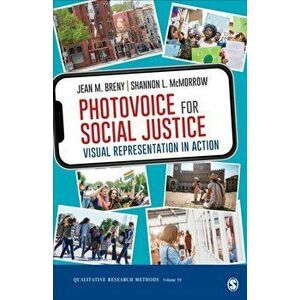Photovoice for Social Justice. Visual Representation in Action, Paperback - Shannon L. Mcmorrow imagine