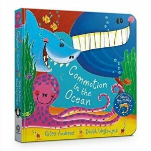 Commotion in the Ocean Board Book, Board book - Giles Andreae imagine