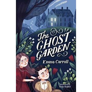 Ghost Garden, Paperback - Emma Carroll imagine