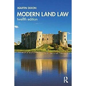 Modern Land Law, Paperback - Martin Dixon imagine