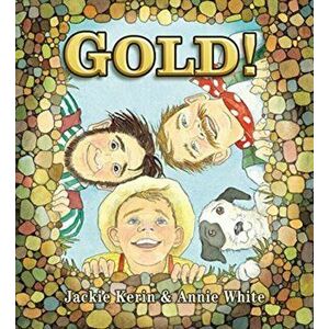 Gold!, Hardback - Jackie Kerin imagine