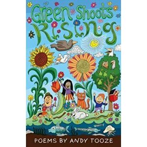 Green Shoots Rising, Paperback - Andy Tooze imagine