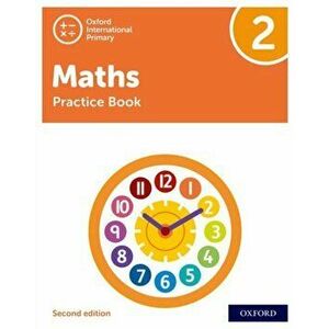 Oxford International Primary Maths Second Edition: Practice Book 2, Paperback - Tony Cotton imagine