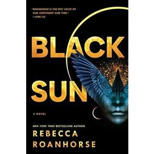 Black Sun, Paperback - Rebecca Roanhorse imagine