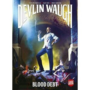 Devlin Waugh: Blood Debt, Paperback - Mike Dowling imagine