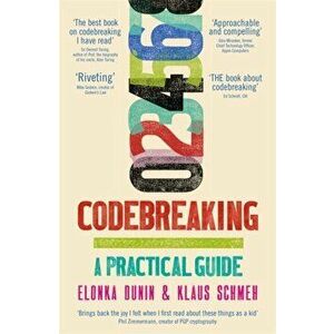 Codebreaking. A Practical Guide, Paperback - Klaus Schmeh imagine